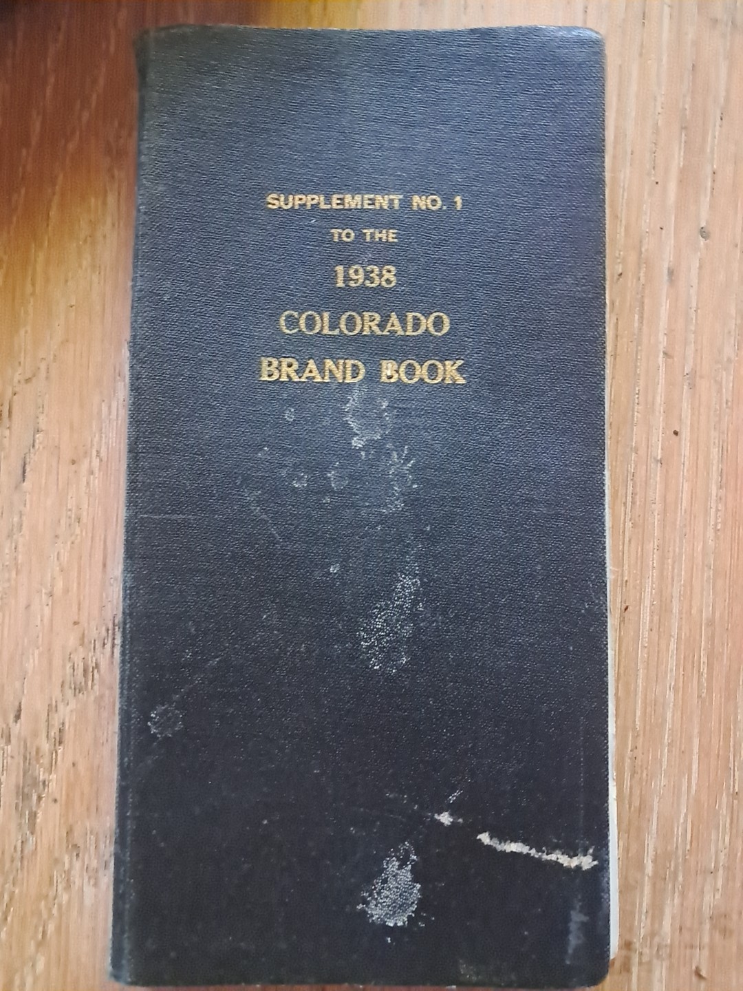 Supplement No. 1 To The 1938 Colorado Brand Book Vintage Very Rare