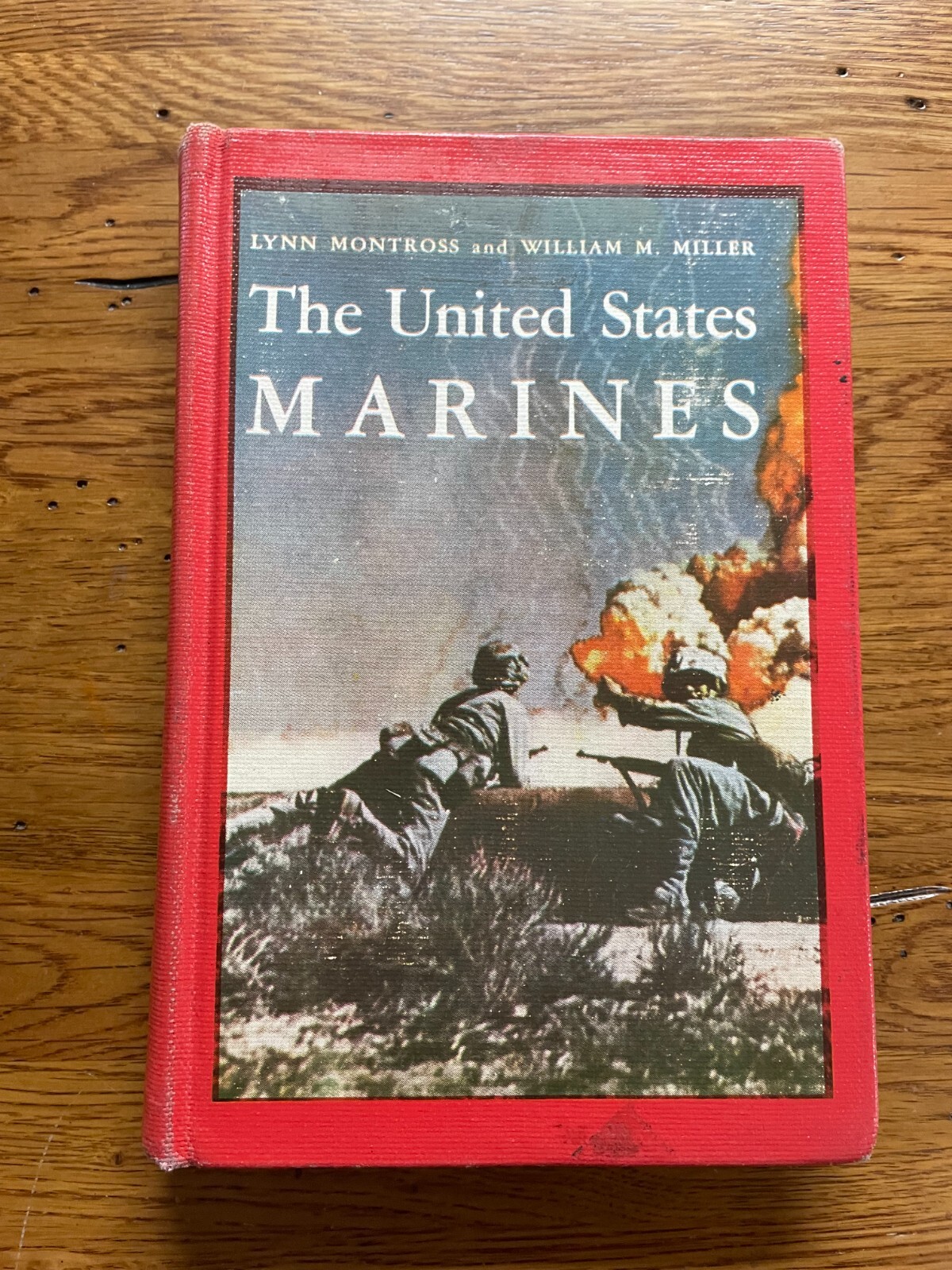 1962 THE UNITED STATES MARINES, by Lynn Montross & William Miller, HC Vintage