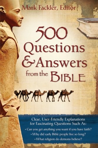 500 Questions & Answers from the Bible, Mark Fackler