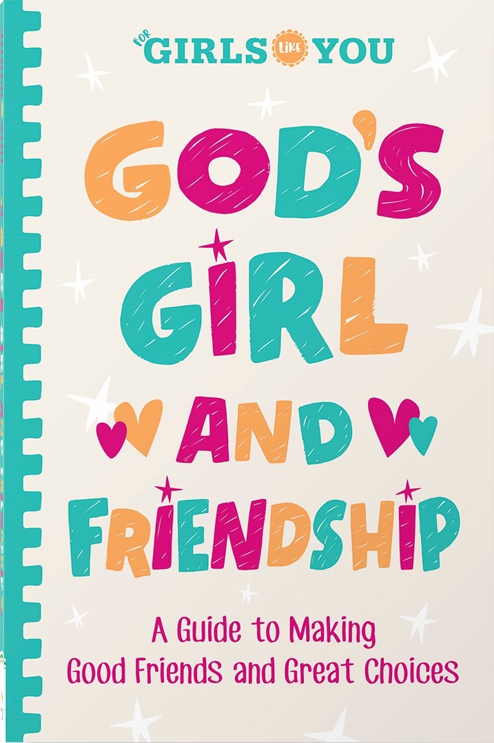 God’s Girl And Friendship