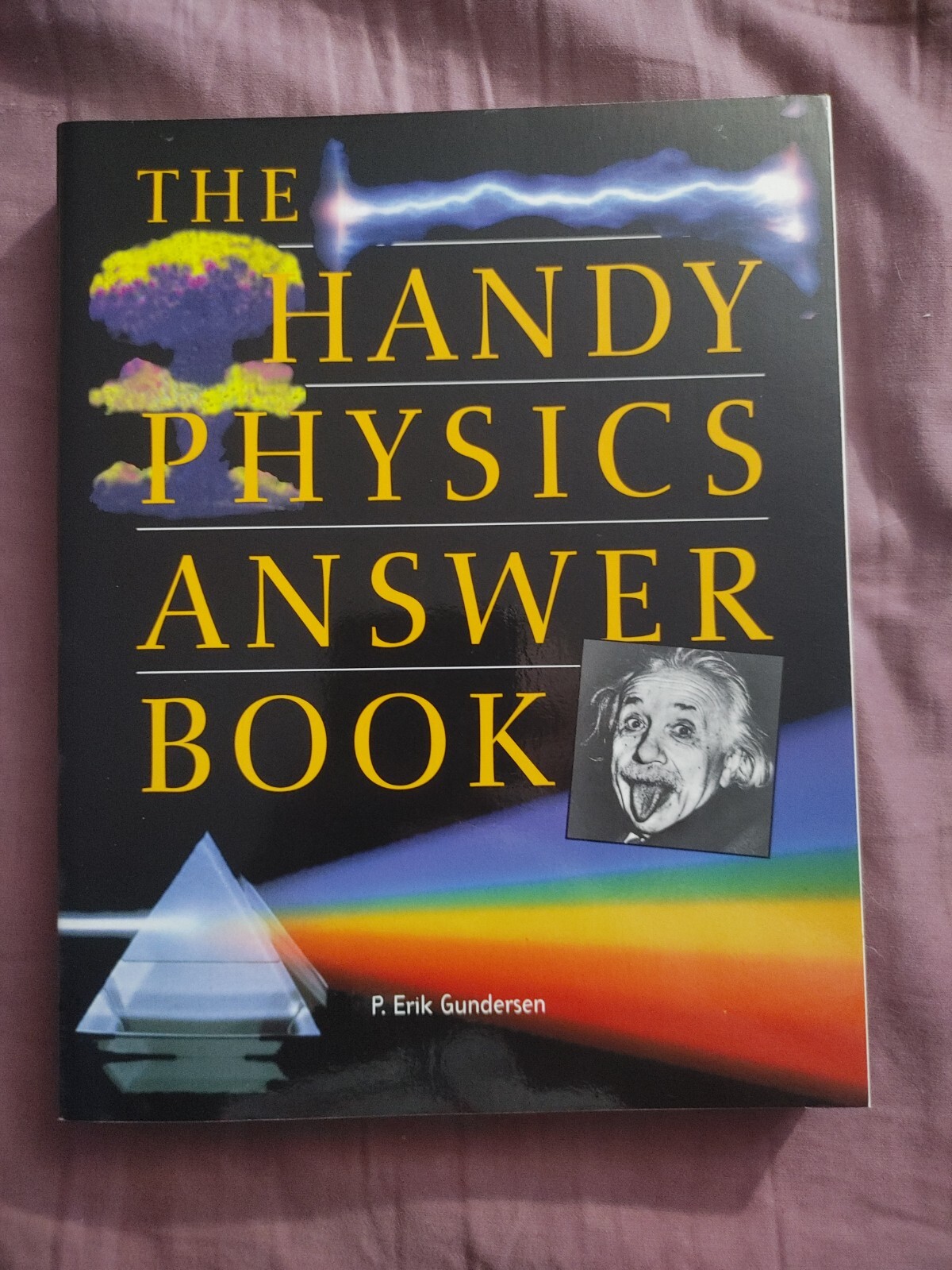 The Handy Physics Answer Book