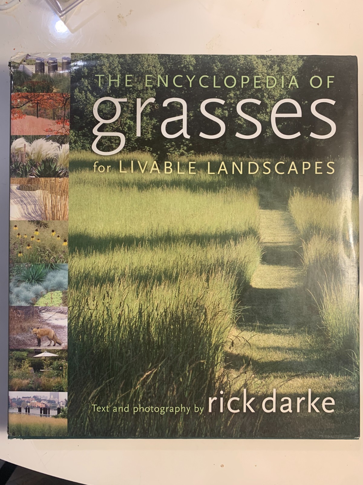 Encyclopedia of Grasses for Livable Landscapes by Rick Darke (2007, Hardcover)