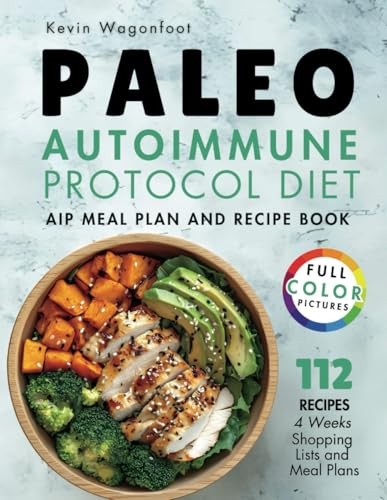 Paleo Autoimmune Protocol Diet: AIP Meal Plan and Recipe Book (Gut Health Co…
