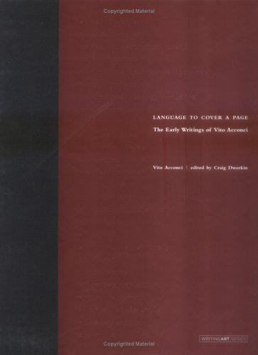Language to Cover a Page: The Early Writings of Vito Acconci (Writing Art), Acco
