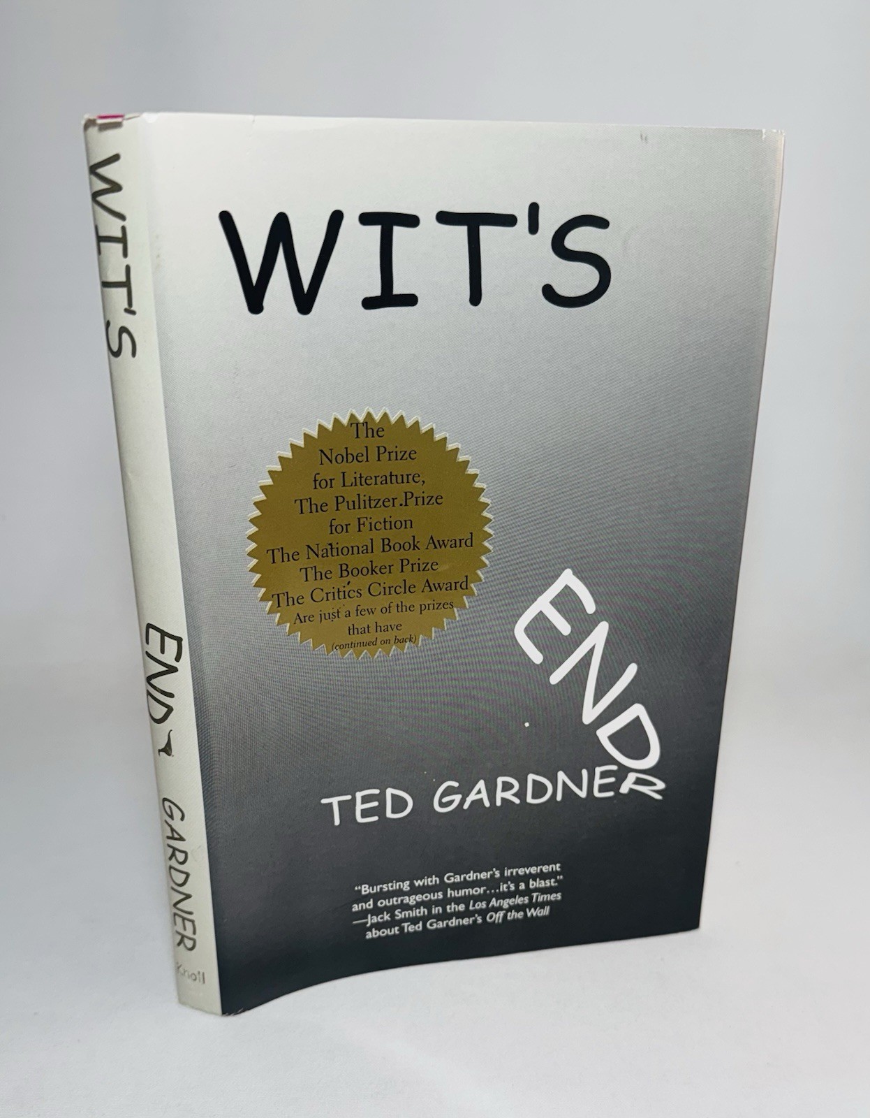 Wit’s End-Ted Gardner-SIGNED-INSCRIBED-TRUE First Edition-1st State DJ-VERY RARE