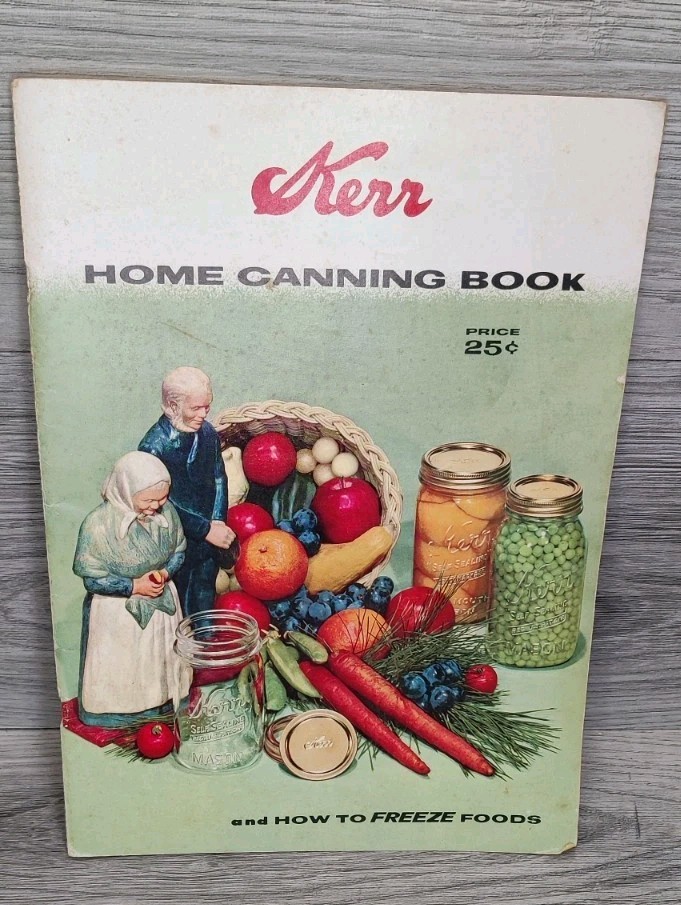 Vintage 1950s Kerr Home Canning Book How To Freeze Foods Cookbook Guide Pamphlet