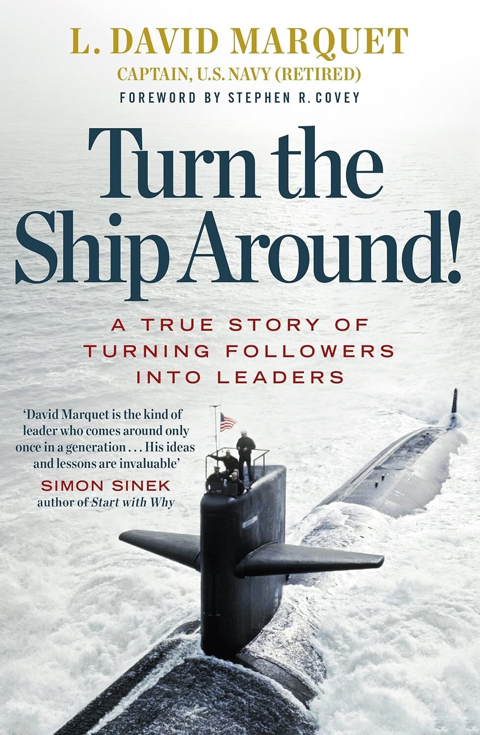 .Turn The Ship Around! [Paperback] Marquet, L. David and Covey, Stephen R