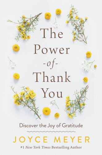 The Power of Thank You: Discover the Joy of – Joyce Meyer, 1546016147, paperback