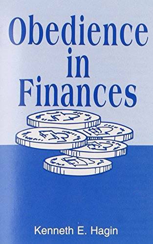 Obedience in Finances – Paperback By Kenneth E. Hagin – GOOD