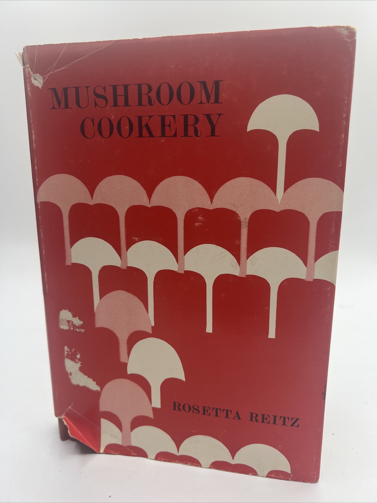 MUSHROOM COOKERY by Rosetta Reitz 1945 1st HC/DJ VTG Cookbook Gramercy Pub. Co.